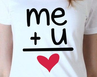 Me + You = Love Digital Files - Design Files - Cricut - SvG - Silhouette Cameo - PNG - EpS - PDF - DxF - Love