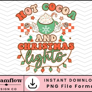 Retro Christmas Cocoa Png, Hot Cocoa Png, Christmas Lights Png, Holiday Png File, Christmas Sublimation Design for Shirt, Mug, Tote Bag