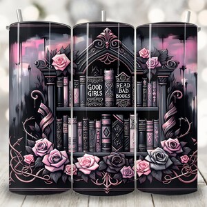Good Girls Read Bad Books Tumbler Wrap, 20 oz Skinny Tumbler Sublimation Design, Romantasy BookTok Cup Wrap, Book Lover Tumbler Wrap Png