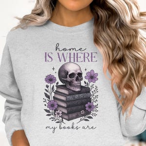 Home Is Where My Books Are PNG Sublimation Design, Flower Book Png, Book Lover Png, Funny Book Png, Book Skull BookTok Digital Download