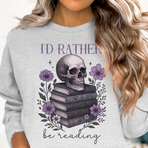 I&#39;d Rather be Reading PNG Sublimation Design, Flower Book Png, Antisocial Book Lover Png, Funny Book Png, Romantasy BookTok Digital Download