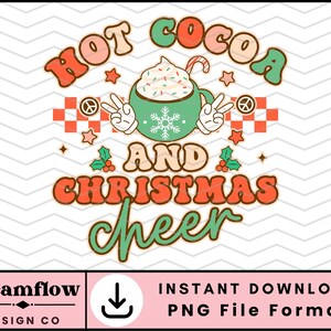 Retro Christmas Cocoa Png, Hot Cocoa and Christmas Cheer Png, Hot Chocolate Png, Christmas Sublimation Design for Shirt, Mug, Tote Bag