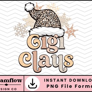 Gigi Claus Png, Grandma Christmas Png, Leopard Christmas Png, Gigi Png, Christmas Sublimation Design, Png for Shirt, Mug, Pillow, Tote Bag