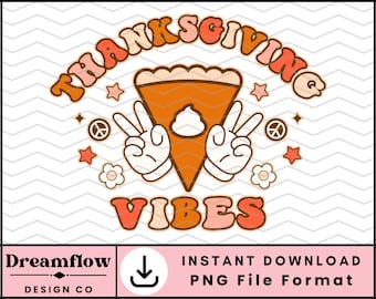 Engraçado Ação de Graças Png, Ação de Graças Vibes Png, Torta de Abóbora Png Design, Retro Outono Png, Ação de Graças Sublimação para Camisa, Caneca, Sacola