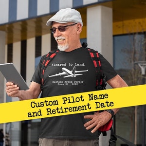 Retired Pilot Shirt, Custom Name, Retirement Date, Pilot Gift, Pilot Tshirt, Personalized Pilot, Aviation Shirt, Airplane Gift, Aircraft Tee