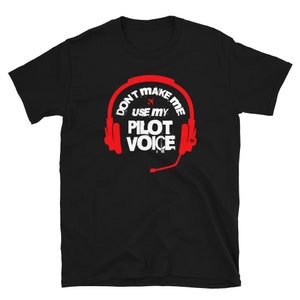 Pilot TShirt, Funny Pilot, Gift for Pilot, Pilot T Shirt, Aviator Shirt, Aviator Gifts, Aviation Tshirt, Aviation Shirt, Airplane Lover