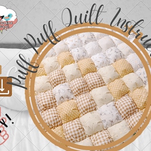 Puff Quilt / Biscuit Quilt pattern - Digital Download - Beginner friendly! Baby / Throw Sizes with step by step instructions and photos