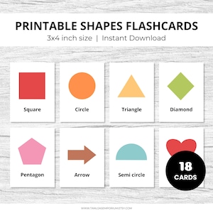 May include: Printable shapes flashcards featuring a red square, orange circle, yellow triangle, green diamond, pink pentagon, brown arrow, blue semi-circle, and a red heart. Each card is 3x4 inches in size. The set includes 18 cards.