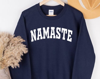 Namaste sweatshirt, namaste all damn day shirt, yoga Tee shirt, meditation hoodie yoga gifts, yoga clothing, gym shirt, namaste top sweater