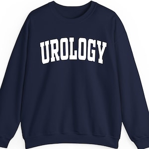 Urology sweatshirt hoodie shirt – funny or proud medical design for urologists, nurses, and med students – urology department gift idea