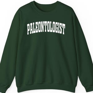 Paleontologist Sweatshirt, Hoodie & Shirt – Dino Fossil Hunter Shirt, Funny Science Gift, Paleontology Lover Tee, STEM Nerd Top