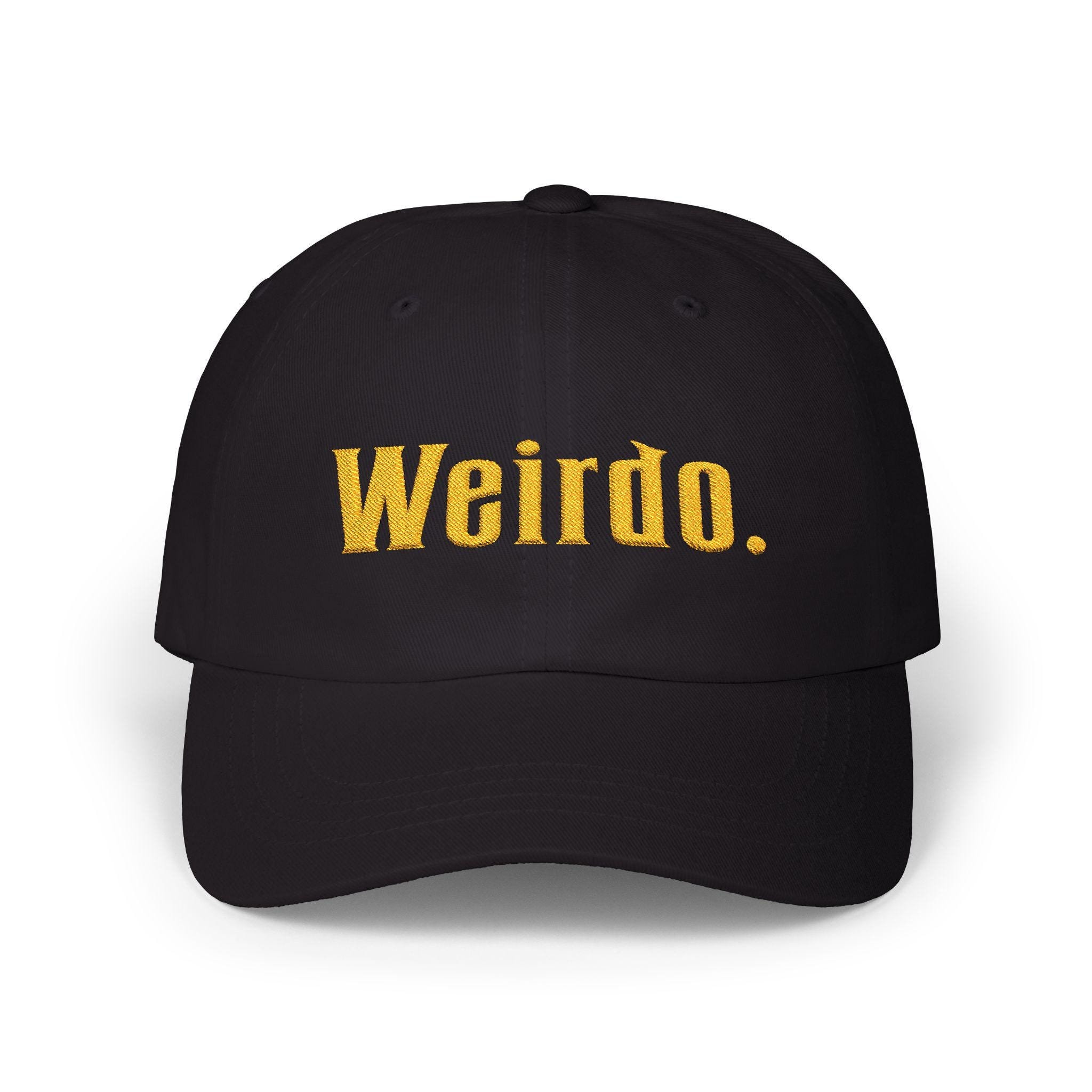 Weirdo Embroidered Cap - Fun and Quirky Customizable Hat for