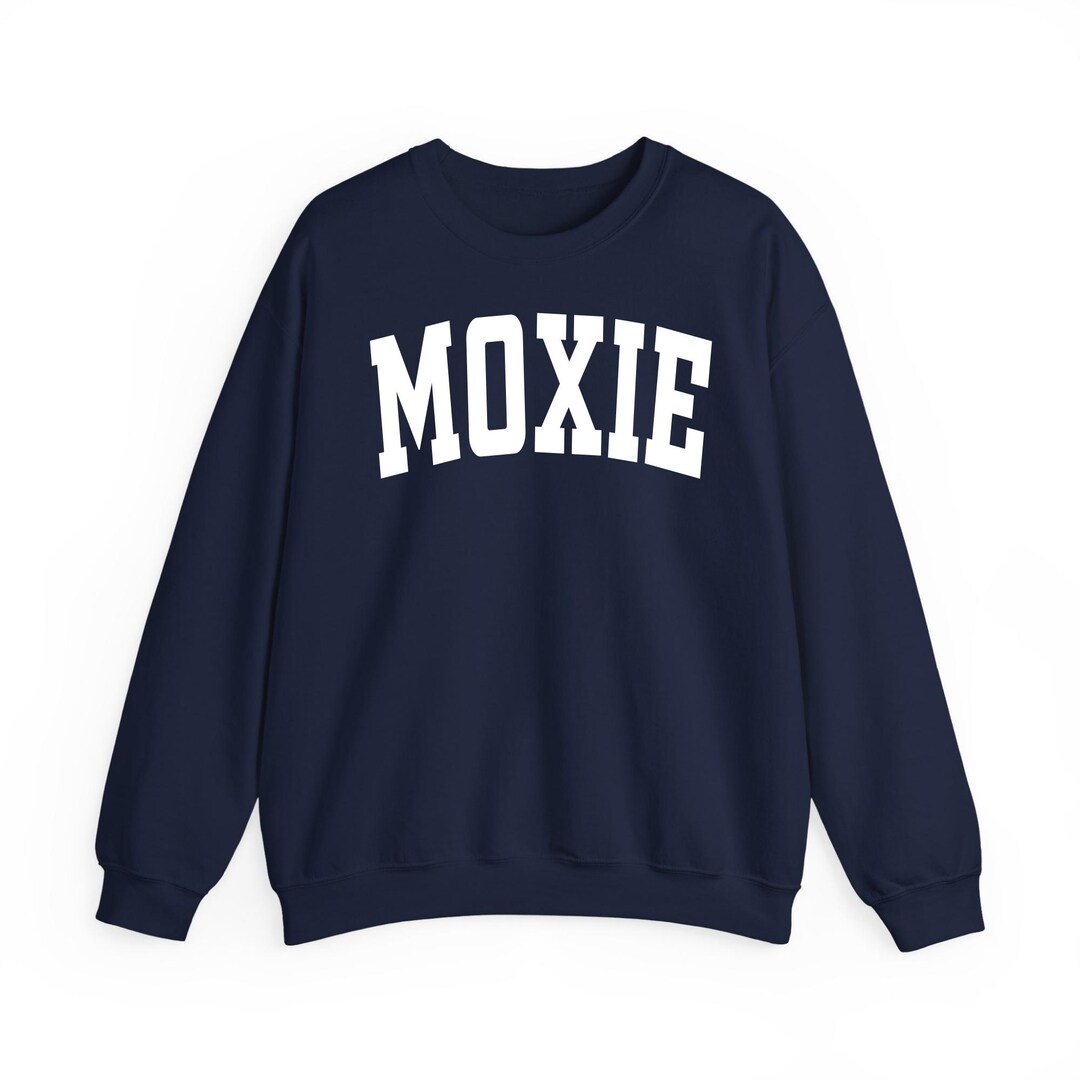 Moxie Sweatshirt Hoodie Shirt – Bold Confidence Minimalist Tee