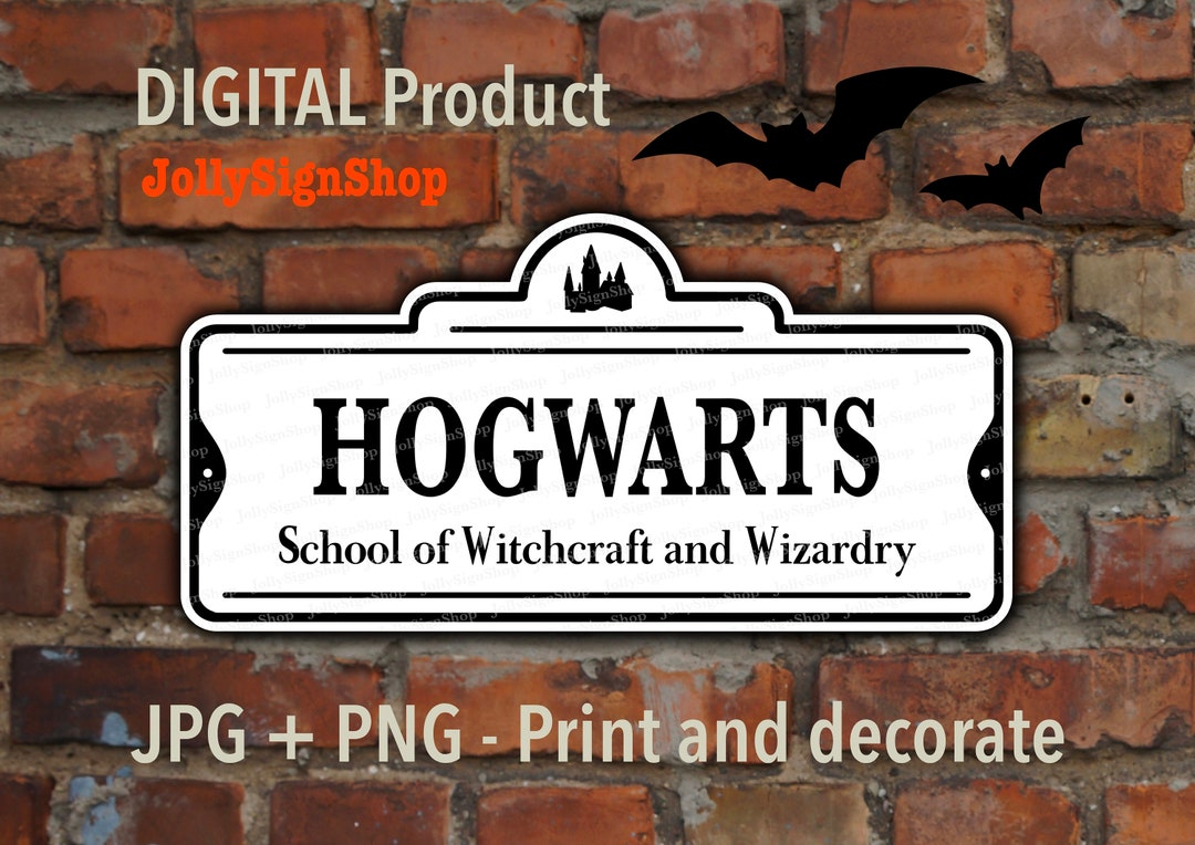 Hogwarts Printable Wall Decor Sign DIGITAL Jpg PNG Printable - Etsy