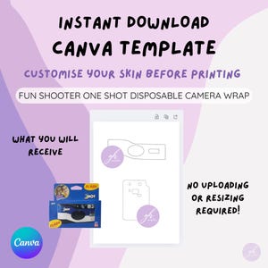 May include: A digital Canva template for a Fun Shooter one-shot disposable camera wrap. The image includes the text "Instant Download Canva Template" and "Customize Your Skin Before Printing." A blue and yellow camera box is also shown.
