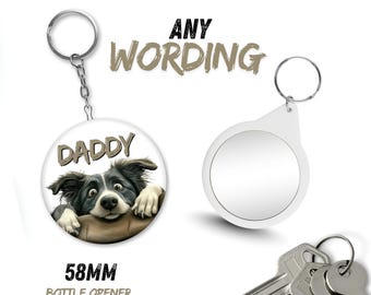 Father's Day Personalised Dog / Puppy Photo Mirror Keyring - Custom Keepsake Gift (58mm Round) FROM THE DOG lots of breeds to choose from
