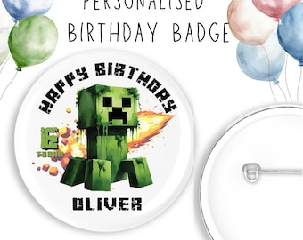 Minecraft Badge PERSONALISED Add a matching personalised birthday card for **1 pound ** (ref4)
