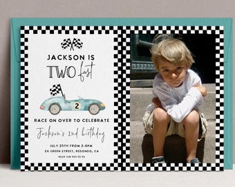 May include: A birthday invitation with a checkered black and white background. The invitation features a blue race car with a checkered flag and the text "Jackson is Two fast". The invitation also includes a photo of a young boy sitting on steps.