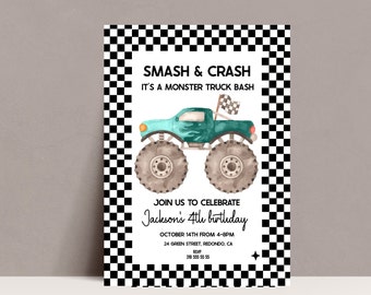 May include: A black and white checkered background with a green monster truck illustration. The text "SMASH & CRASH" and "IT'S A MONSTER TRUCK BASH" is at the top of the invitation. The text "JOIN US TO CELEBRATE Jackson's 4th birthday" is at the bottom of the invitation. The invitation also includes the date, time, and location of the party.