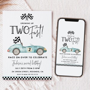 May include: A light blue race car birthday invitation with the text "Growing Up Two Fast!" and "Race on over to celebrate Jackson's second birthday!" The invitation includes the date, time, and location.