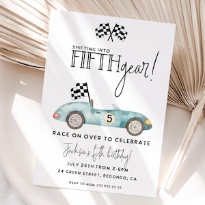 May include: White invitation card with a watercolor illustration of a blue race car and checkered flags. Text reads "SHIFTING INTO FIFTH gear!" and "Race on over to celebrate Jackson's fifth birthday!" with date, time, and location.