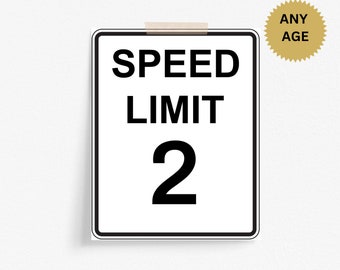 Editable speed limit sign, any age, Race car birthday, dirt bike birthday party Sign, race car decor, truck party,  monster truck, printable