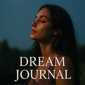 Dream Journal | Lucid Dreaming Journal | Dream Tracker | Dream Interpretation | Spiritual Self-Discovery | Printable PDF