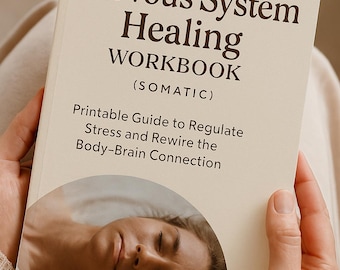 Nervous System Healing Workbook, Somatic Trauma Release, Vagus Nerve Exercises (PDF)