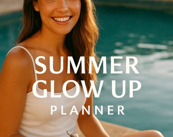Summer Glow Up Planner | Self-Care, Fitness, Beauty (Printable PDF)