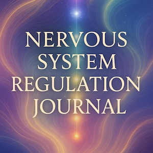 Nervous System Regulation Journal | Somatic Healing | Breathwork | Calm & Balance | Printable PDF | Energy Healing | Instant Download