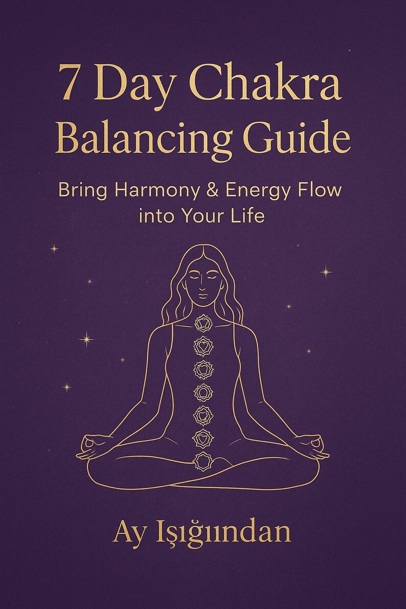 7 Day Chakra Balancing Guide | Spiritual Energy Cleanse (digital ...