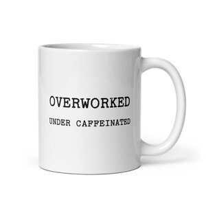 graduation mug, Under Caffeinated, Work Coffee Cup, coffee mugs with sayings, Coffee Lover, Coffee Addict, Office Life Novelty Mug Work Gift