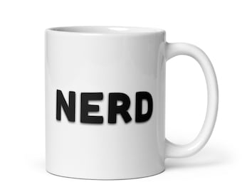Nerd Mug, Novelty Mugs UK, coffee mugs with sayings