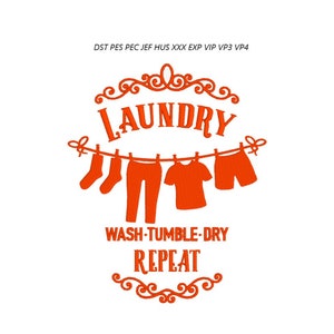 Puede incluir: Gráfico naranja con temática de lavandería con el texto "LAUNDRY" y "WASH-TUMBLE-DRY REPEAT" con una ilustración de ropa colgada en un tendedero.