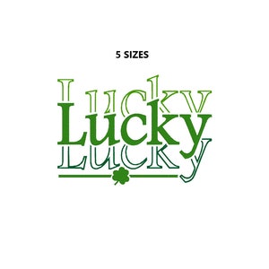 Può includere: Testo sovrapposto verde e bianco che recita "Lucky" con un quadrifoglio sotto. Il testo è in un font stilizzato.