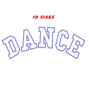 Può includere: Sfondo bianco con la parola "DANCE" in viola chiaro, a forma di arco. Sopra la parola "DANCE" c'è il testo "10 SIZES" in rosso.