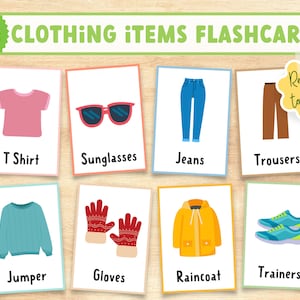 May include: A set of 36 flashcards featuring illustrations of different clothing items, such as a t-shirt, sunglasses, jeans, trousers, jumper, gloves, raincoat, and trainers. The flashcards are ready to print.