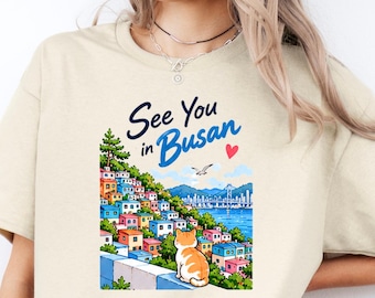 T-shirt « À bientôt à Busan », T-shirt de voyage à Busan (Corée), T-shirt du village de Gamcheon, Cadeau pour les amoureux de la Corée, T-shirt de vacances en Corée pour femmes