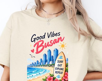 T-shirt Busan Beach, T-shirt Good Vibes Busan, T-shirt de voyage en Corée, Cadeau pour les amoureux de Busan, T-shirt de vacances Haeundae pour femmes