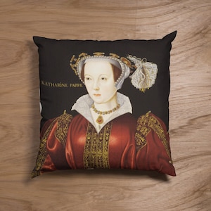 Catherine Parr Cushion Cover - Katherine Parr Cushion Case - Catherine Parr Cushion Case - Tudor History Cushion - Tudor Queen Pillow