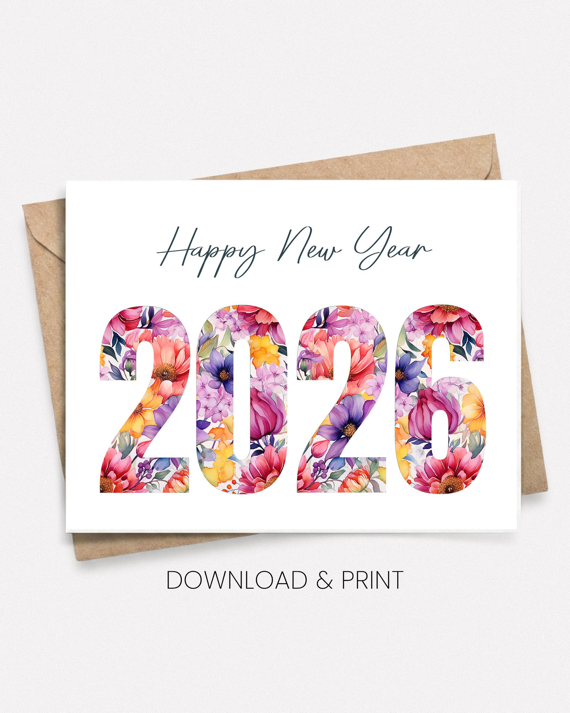Printable Big 2026 Happy New Years Floral Cards (sizes 5x7 & A2