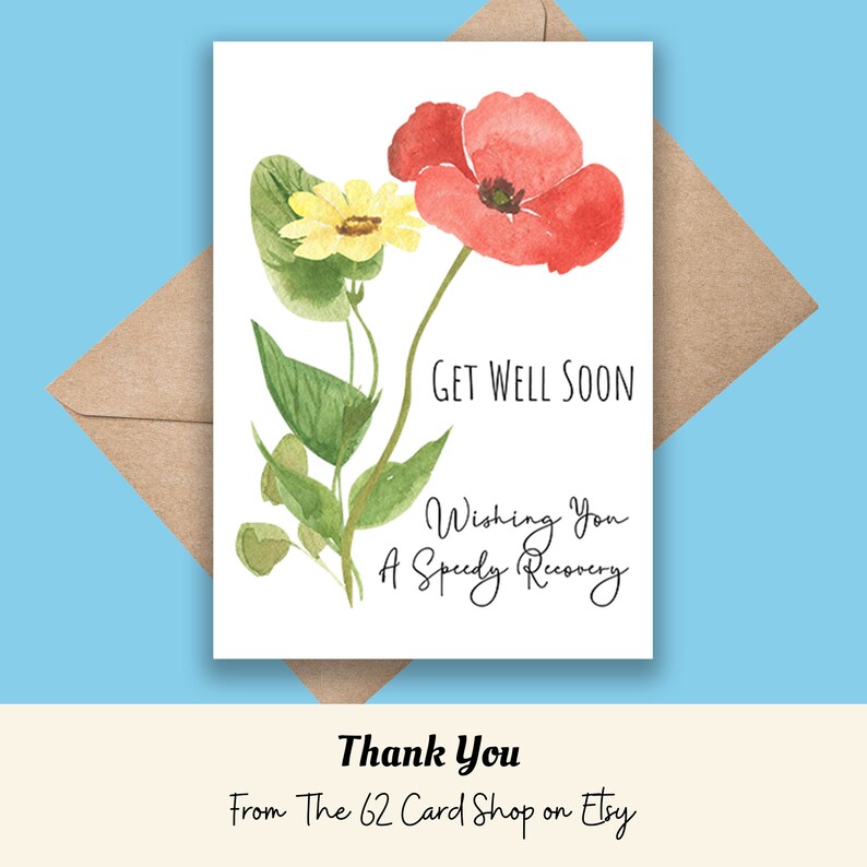 Printable Get Well Soon Card Send Flower for a Speedy Recovery Thinking of You Card Two Sizes 7