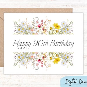 Druckbare Happy 90er Geburtstagskarte | Wunsch alles Gute zum 90. Geburtstag mit dieser Wildblumen Karte | Zwei Größen: 18 x 12,5 & A2 Note Card | DIGITALER DOWNLOAD