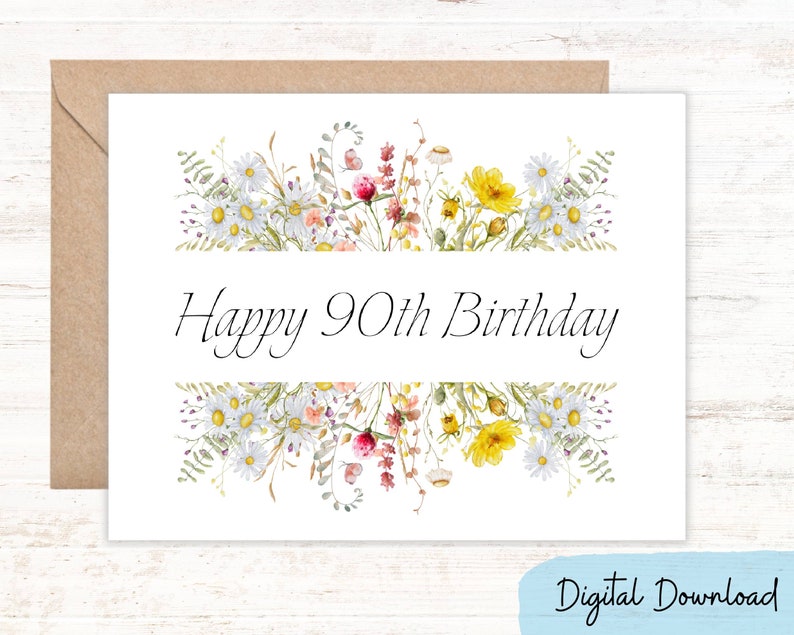 Printable Happy 90th Birthday Card Wish Happy 90th Birthday With This ...