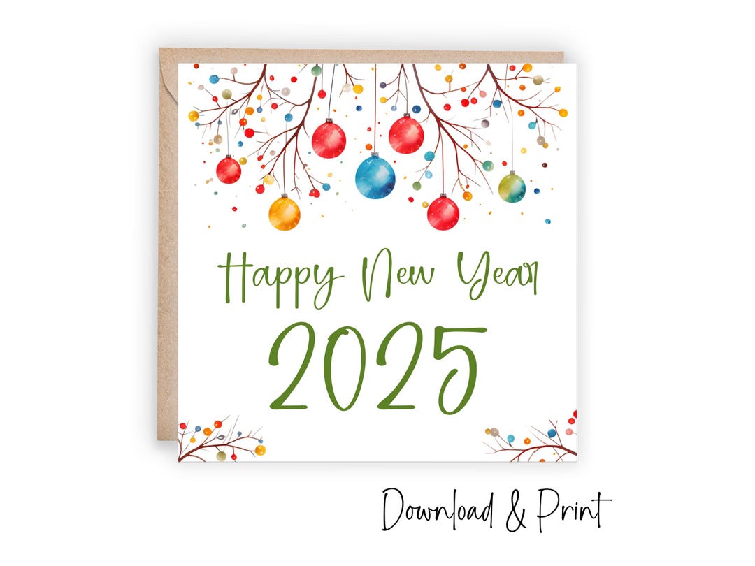 Happy New Year 2025 Colorful Card to Wish the Best in the New Year, Square 5 happy-new-year-2025-colorful-card-to-wish-the-best-in-the-new-year-square-5-x-5-card-with-envelope-template-digital-download-etsy