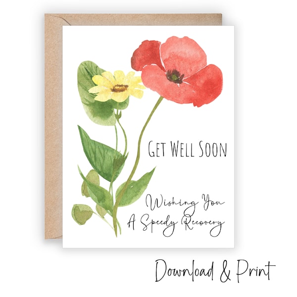 Printable Get Well Soon Card | Send flower for a speedy recovery | Thinking Of You Card | Two sizes: 7 x 5 & A2 Note Card | DIGITAL DOWNLOAD