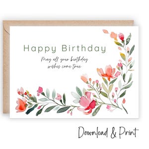 Printable Happy Birthday Card,  Simple celebration with watercolor flowers, For coworker friend sister, Sizes 7x5 & A2, DIGITAL DOWNLOAD
