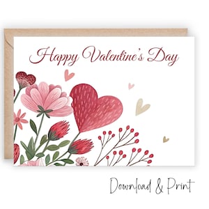 Carte imprimable Happy Valentines Day, assez florale parfaite pour la fille de grand-mère, maman, soeur, ami, collègues, tailles 5 x 7 et A2, TÉLÉCHARGEMENT NUMÉRIQUE