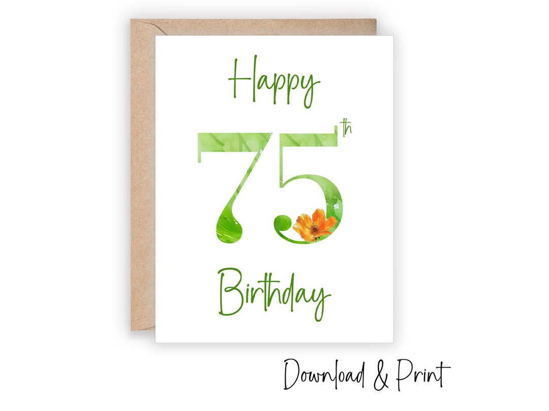 Printable 75th Birthday Card, Celebrate a Happy 75th Birthday Milestone ...