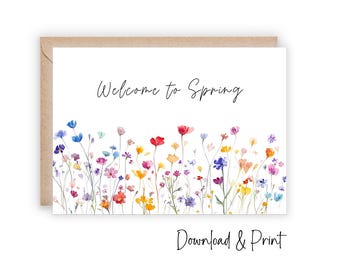 Druckbare Willkommen Frühlings Grußkarte, Sag Hallo Frühling mit schönen Wildblumen, Feiern Sie die neue Saison, Größen 18x12,5, DIGITALER DOWNLOAD